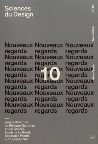 Couverture du livre « SCIENCES DU DESIGN t.10 ; nouveaux regards » de  aux éditions Puf