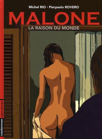 Couverture du livre « Malone t2 la raison du monde » de Rio/Rovero aux éditions Casterman