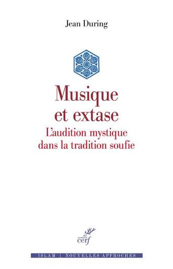 Couverture du livre « Musique et extase » de Jean During aux éditions Cerf