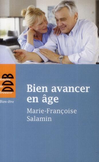 Couverture du livre « Bien avancer en âge » de Marie-Francoise Salamin aux éditions Desclee De Brouwer