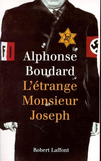 Couverture du livre « L'étrange Monsieur Joseph » de Alphonse Boudard aux éditions Robert Laffont