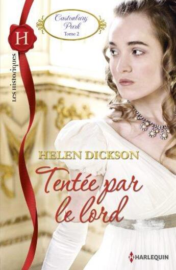 Couverture du livre « Tentée par le lord » de Dickson Helen aux éditions Harlequin