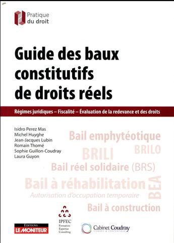 Couverture du livre « Baux à long terme constitutifs de droits réels » de Isodro Perez Mas aux éditions Le Moniteur