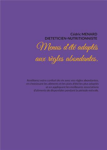 Couverture du livre « Menus d'été adaptés aux règles abondantes. » de Cedric Menard aux éditions Books On Demand