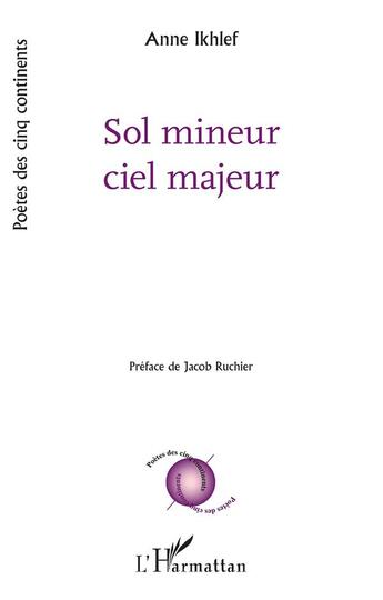 Couverture du livre « Sol mineur ciel majeur » de Anne Ikhlef aux éditions L'harmattan