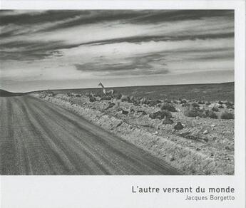 Couverture du livre « L'autre versant du monde : Argentine, Chili » de Jacques Borgetto aux éditions Filigranes