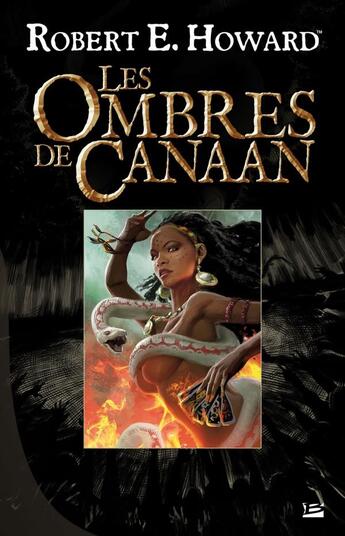 Couverture du livre « Les ombres de Canaan » de Robert E. Howard aux éditions Bragelonne