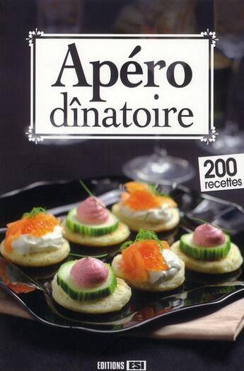 Couverture du livre « Apéro dinatoire 200 recettes » de Sylvie Ait-Ali aux éditions Editions Esi