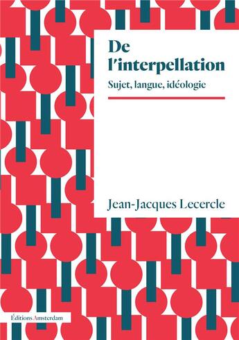 Couverture du livre « De l'interpellation » de Jean-Jacques Lecercle aux éditions Amsterdam