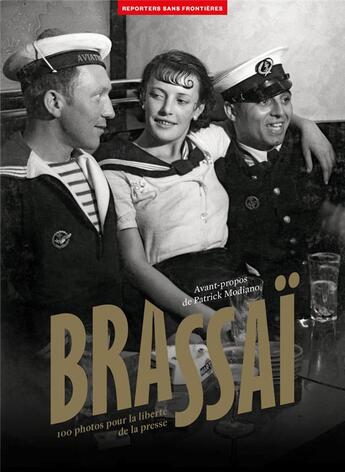 Couverture du livre « 100 photos de Brassai pour la liberté de la presse » de Reporters Sans Front aux éditions Reporters Sans Frontieres