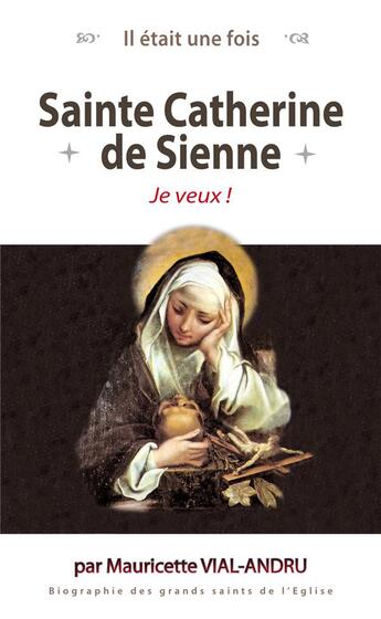 Couverture du livre « Sainte Catherine de Sienne » de Mauricette Vial-Andru aux éditions Saint Jude