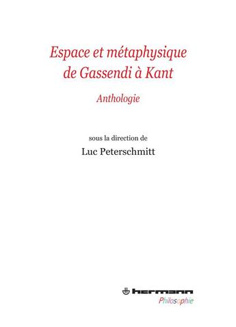 Couverture du livre « Espace et métaphysique de Gassendi à Kant ; anthologie » de  aux éditions Hermann