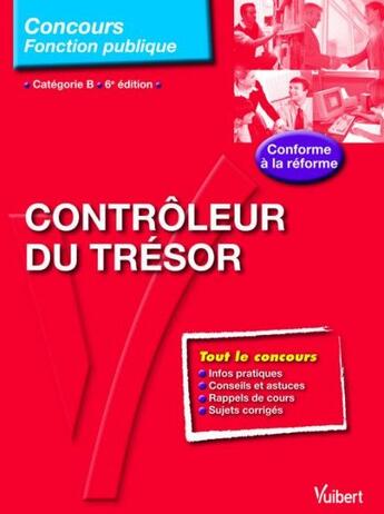 Couverture du livre « Contrôleur du trésor ; catégorie B (6e édition) » de  aux éditions Vuibert