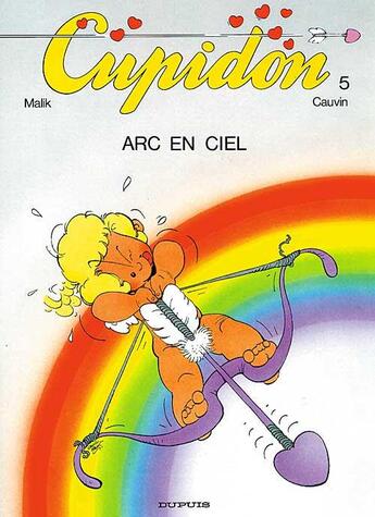 Couverture du livre « ARC EN CIEL » de Serge Malik et Raoul Cauvin aux éditions Dupuis