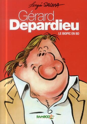 Couverture du livre « Gérard Depardieu ; le biopic en bd » de Salma Sergio aux éditions Bamboo