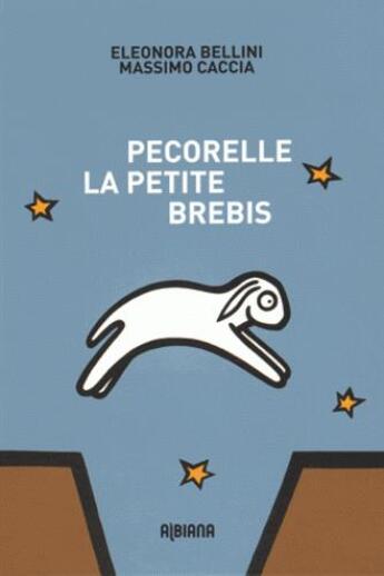 Couverture du livre « Pecorelle la petite brebis » de Eleonora Bellini aux éditions Albiana