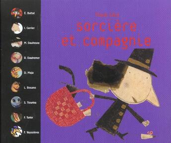 Couverture du livre « Sorciere et compagnie ! » de Marie Litra aux éditions Bilboquet