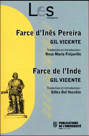 Couverture du livre « Gil vicente - farce d?ines pereira. farce de l?inde. » de Del Vecchio Gilles aux éditions Pu De Saint Etienne