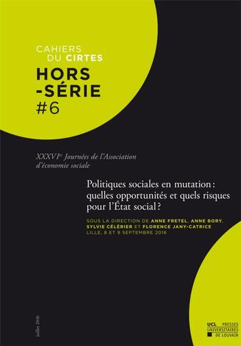 Couverture du livre « Politiques Sociales En Mutation : Quelles Opportunites Et Quels Risques Pour L'Etat Social? » de  aux éditions Pu De Louvain