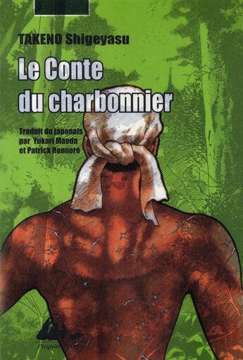 Couverture du livre « Le conte du charbonnier » de Shigeyasu Takeno aux éditions Picquier