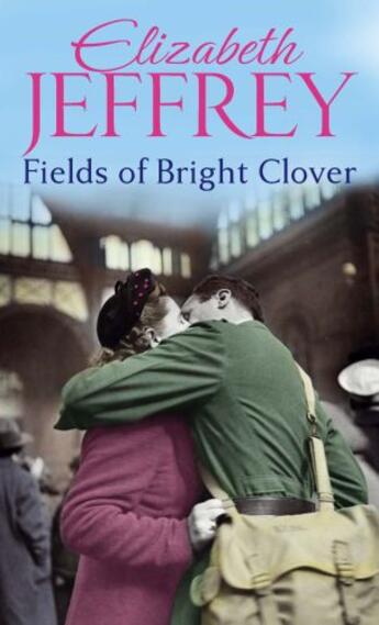 Couverture du livre « Fields Of Bright Clover » de Jeffrey Elizabeth aux éditions Little Brown Book Group Digital