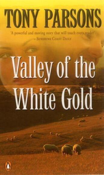 Couverture du livre « Valley of the White Gold » de Tony Parsons aux éditions Penguin Books Ltd Digital