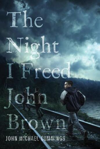 Couverture du livre « The Night I Freed John Brown » de Cummings John Michael aux éditions Penguin Group Us