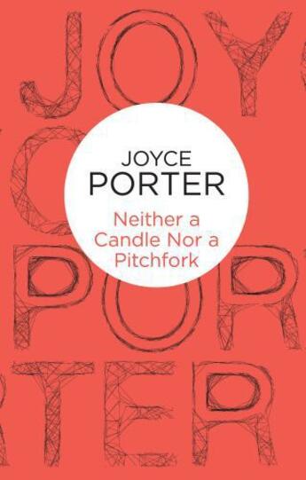 Couverture du livre « Neither a Candle Nor a Pitchfork » de Joyce Porter aux éditions Pan Macmillan