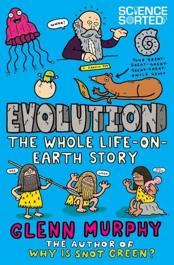 Couverture du livre « Evolution: The Whole Life on Earth Story » de Glenn Murphy aux éditions Pan Macmillan