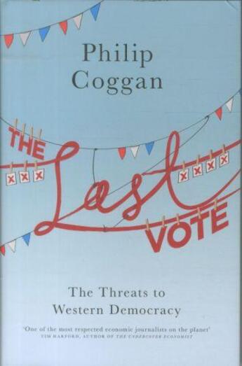 Couverture du livre « Last vote, the » de Philip Coggan aux éditions Viking Adult