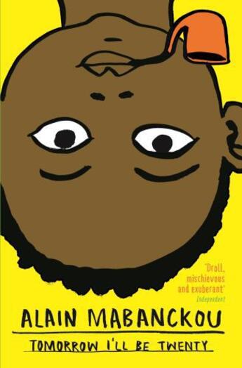 Couverture du livre « Tomorrow I'll Be Twenty » de Alain Mabanckou aux éditions Profile Digital