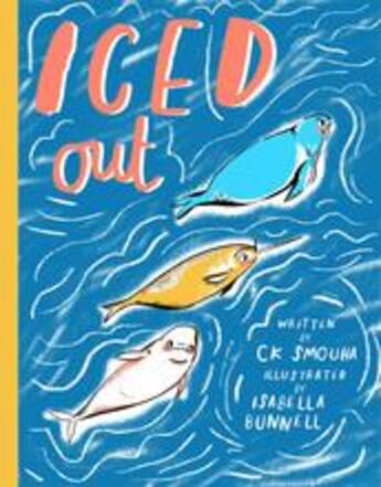 Couverture du livre « Iced out (paperback) » de C K Smouha/Bunnell I aux éditions Cicada