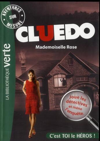 Couverture du livre « Cluedo t.2 ; Mademoiselle Rose » de  aux éditions Hachette Jeunesse