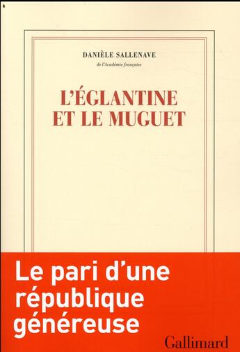 Couverture du livre « L'églantine et le muguet » de Danièle Sallenave aux éditions Gallimard