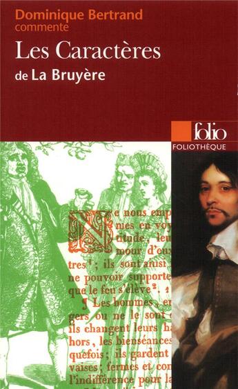 Couverture du livre « Les caracteres, de la Bruyère » de Dominique Bertrand et Jean De La Bruyere aux éditions Folio