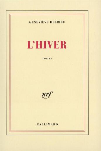 Couverture du livre « L'hiver » de Genevieve Delrieu aux éditions Gallimard