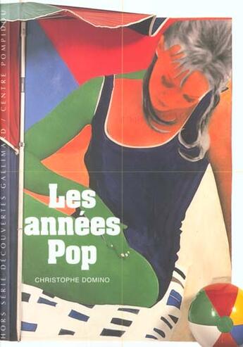 Couverture du livre « Les annees pop » de Christophe Domino aux éditions Gallimard