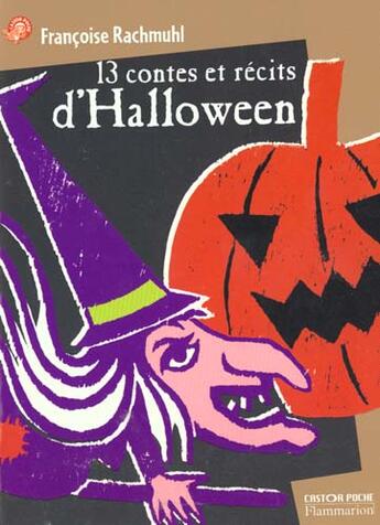 Couverture du livre « Treize contes et recits d'halloween » de Francoise Rachmuhl aux éditions Pere Castor