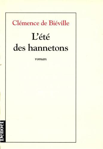 Couverture du livre « L'ete des hannetons » de Clemence De Bieville aux éditions Denoel