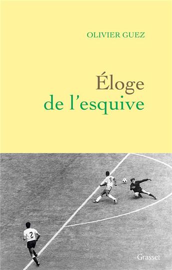 Couverture du livre « Éloge de l'esquive » de Olivier Guez aux éditions Grasset