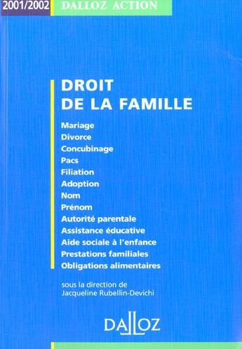 Couverture du livre « Droit De La Famille ; Edition 2001-2002 ; 3e Edition » de Jacqueline Rubellin-Devichi aux éditions Dalloz