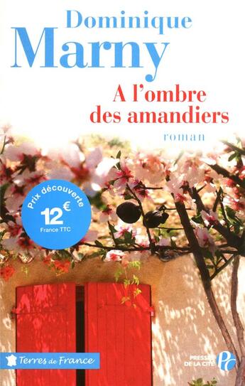 Couverture du livre « À l'ombre des amandiers » de Dominique Marny aux éditions Presses De La Cite