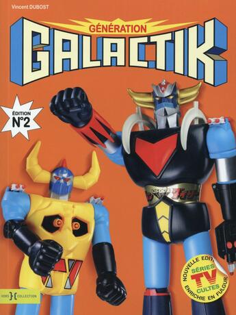 Couverture du livre « Génération galactik » de Vincent Dubost aux éditions Hors Collection