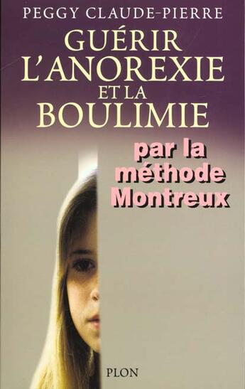 Couverture du livre « Guerir l'anorexie - la methode de montreux » de  aux éditions Plon