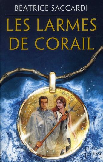 Couverture du livre « Les larmes de corail » de Saccardi Beatrice aux éditions Plon