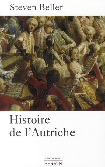 Couverture du livre « Histoire de l'Autriche » de Steven Beller aux éditions Perrin