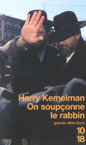 Couverture du livre « On soupconne le rabbin » de Harry Kemelman aux éditions 10/18