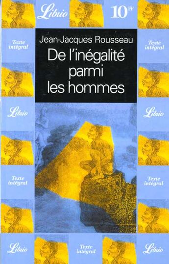 Couverture du livre « De l'inegalite parmi les hommes - discours sur l'origine et les fondements de l'inegalite parmi les » de Rousseau Jean-Jacque aux éditions J'ai Lu