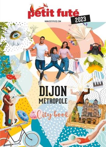 Couverture du livre « Guide dijon 2023 petit fute » de Collectif Petit Fute aux éditions Le Petit Fute