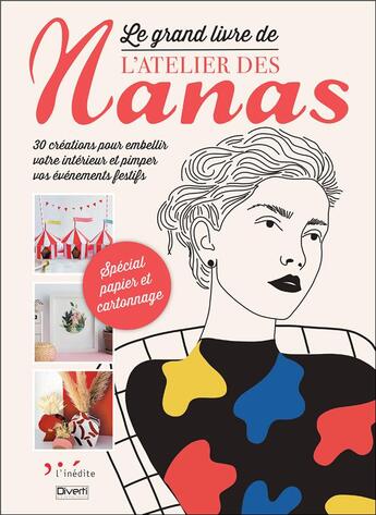 Couverture du livre « Le grand livre de l'atelier des nanas » de  aux éditions L'inedite